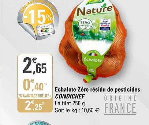 echalote zéro résidu de pesticides condichef
