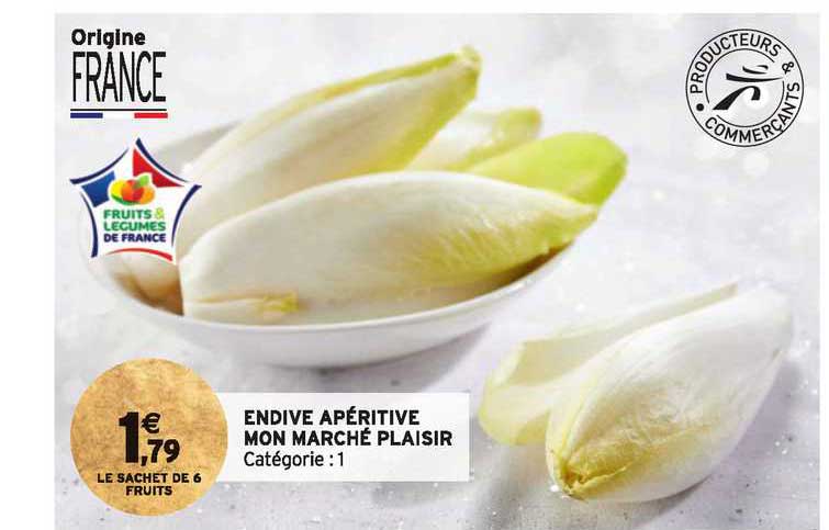 endive apéritive mon marché plaisir