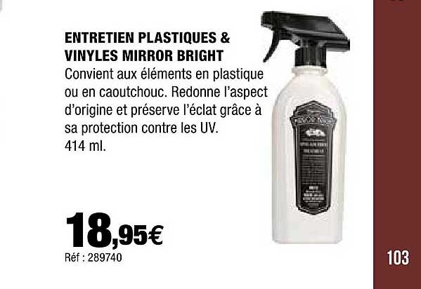 entretien plastiques & vinyles mirror bright