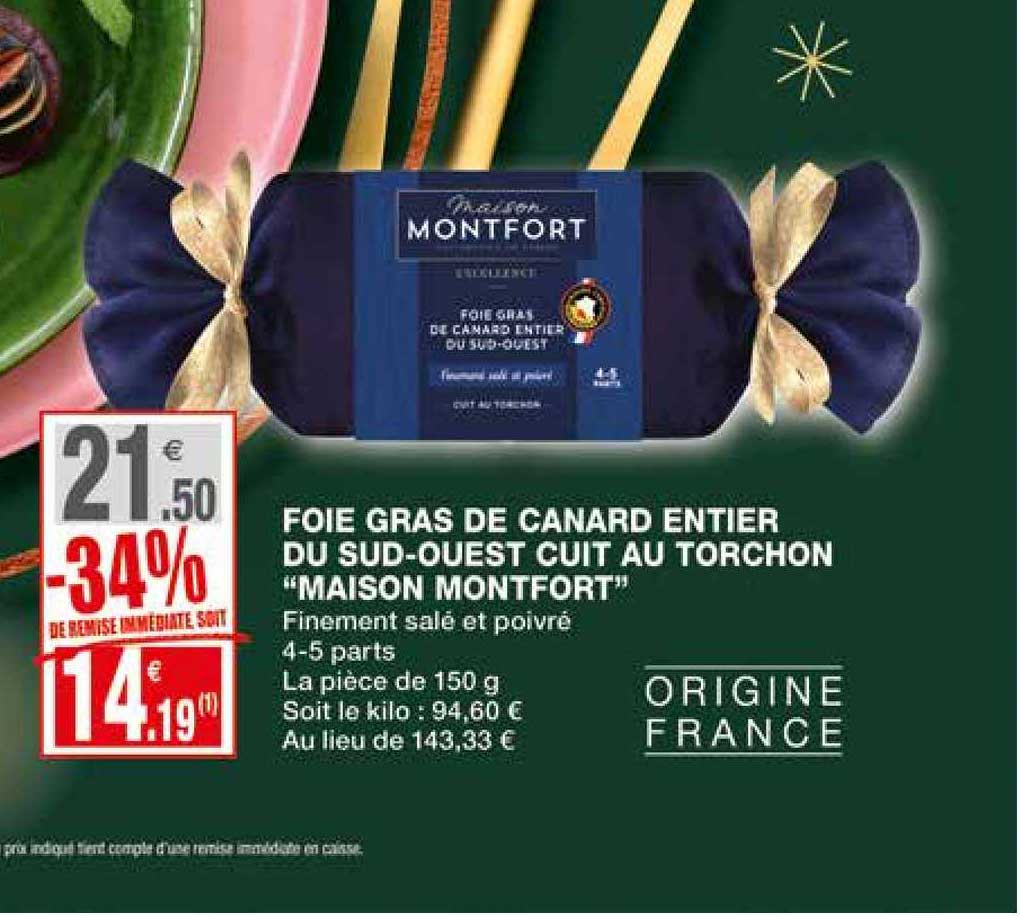 foie gras de canard entier du sud ouest cuit au torchon maison montfort -34% de remise immédiate