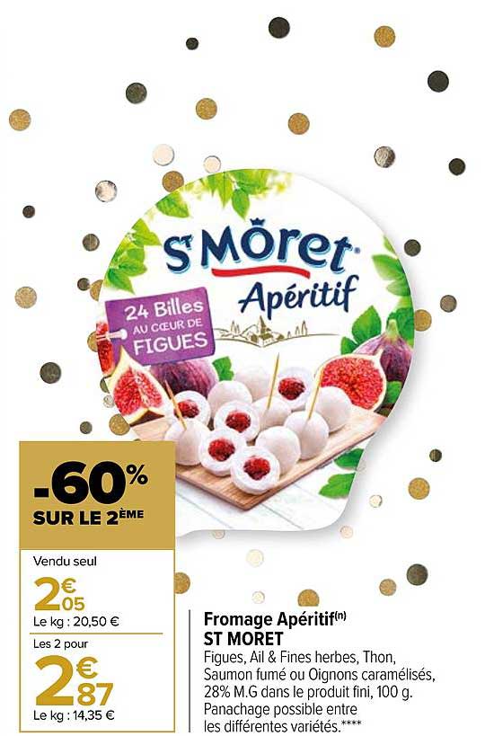 fromage apéritif st moret -60% sur le 2ème