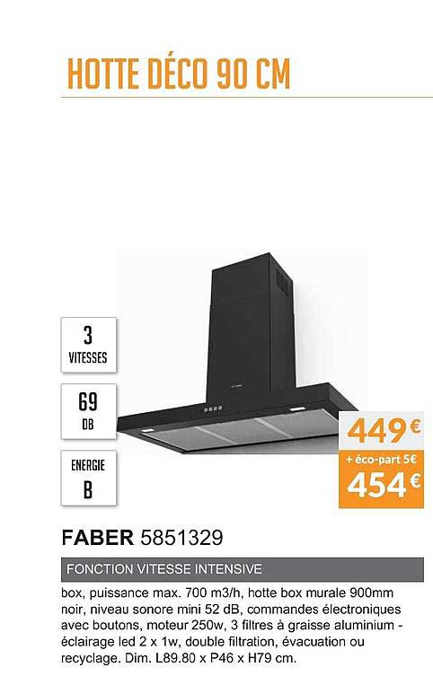 hotte déco 90 cm faber 5851329 fonction vitesse intensive