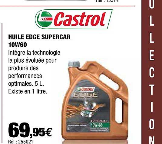 Huile Edge Supercar 10w60 Castrol
