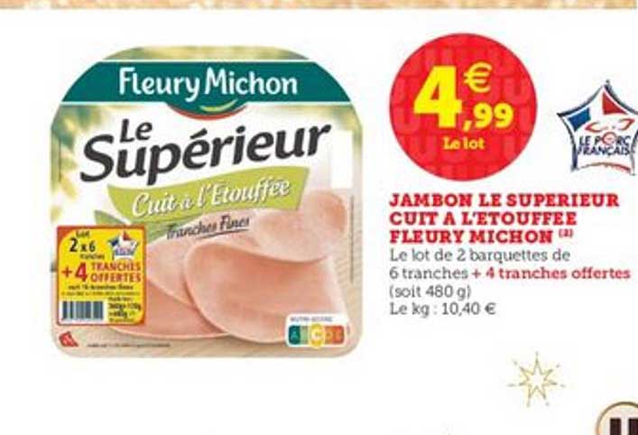 jambon le supérieur cuit à l'étouffée fleury michon