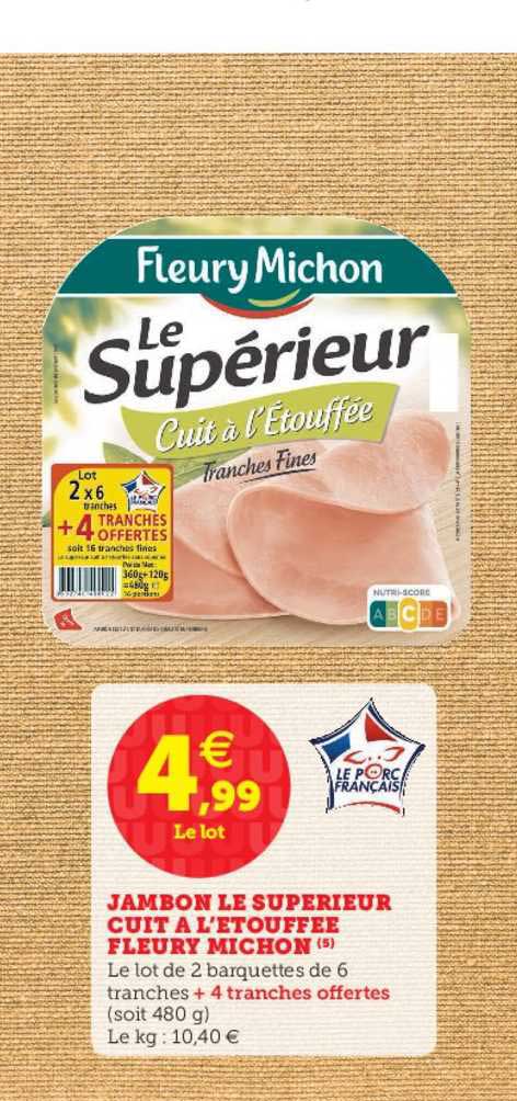 jambon le supérieur cuit à l'étouffée fleury michon