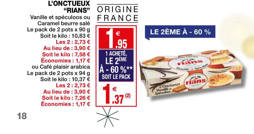 L'onctueux "rians" Le 2ème à -60%
