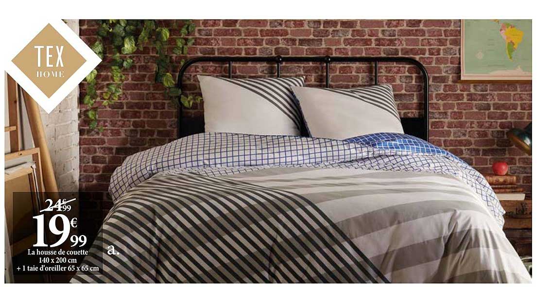 la housse de couette + 1 taie d'oreiller