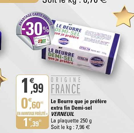 le beurre que je préfère extra fin demi sel verneuil