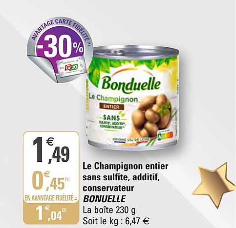 le champignon entier sans sulfite additif conservateur bonuelle