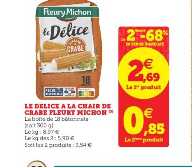 le délice à la chair de crabe fleury michon le 2ème à -68% en remise immédiate