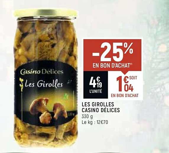 Les Girolles Casino Délices