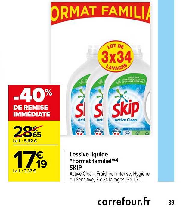 lessive liquide "format familial" skip -40% de remise immédiate
