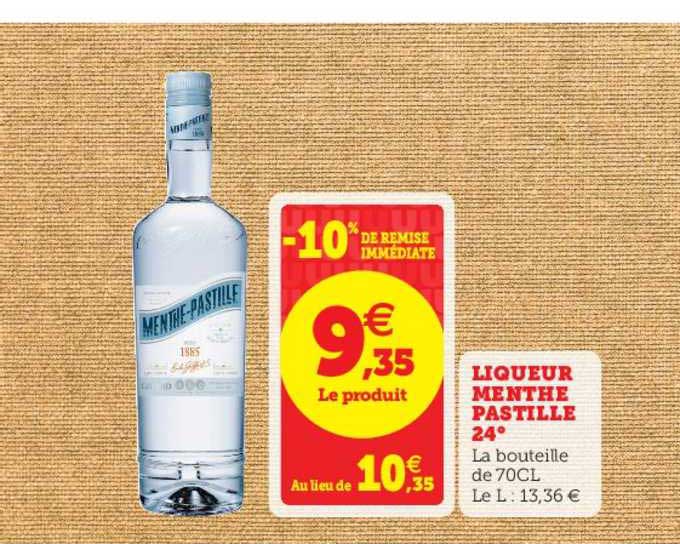 liqueur menthe pastille 24° 10% de remise immédiate