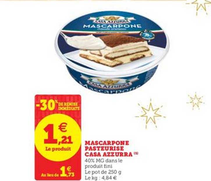 mascarpone pasteurise casa azzurra -30% de remise immédiate
