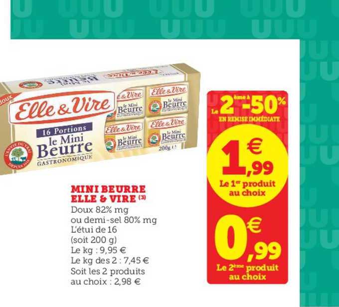 mini beurre elle&vire le 2ème à -50% en remise immédiate