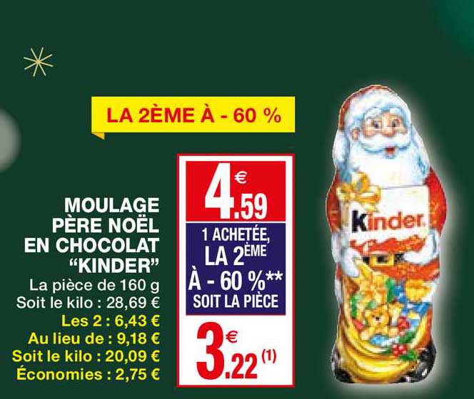 moulage père noël en chocolat kinder la 2ème à -60%