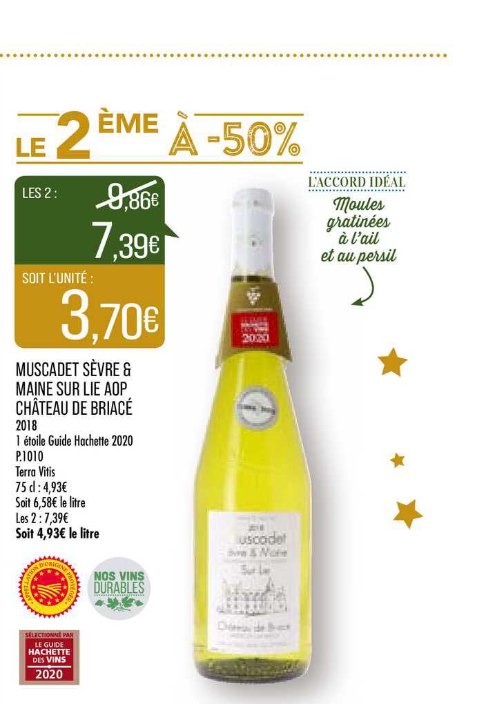 muscadet sèvre & maine sur lie aop château de briacé le 2ème à -50%