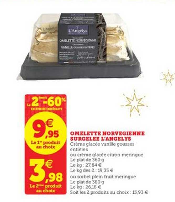 omelette norvegienne surgelée l'angelys le 2ème à -60%