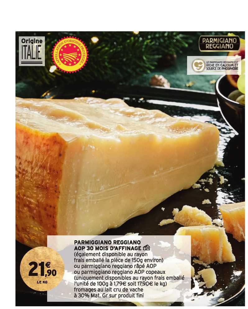 Parmiggiano Reggiano Aop 30 Mois D'affinage