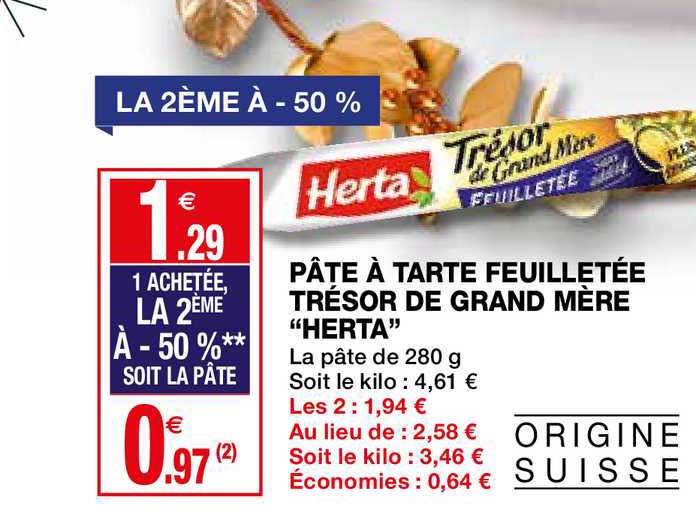 pâte à tarte feuilletée trésor de grand mère herta la 2ème à -50%