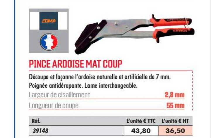 Pince Ardoise Mat Coup