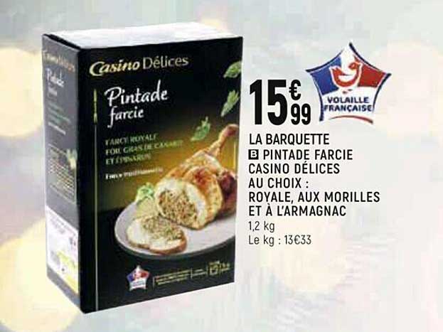pintade farcie casino délices au choix : royale, aux morilles et à l'armagnac