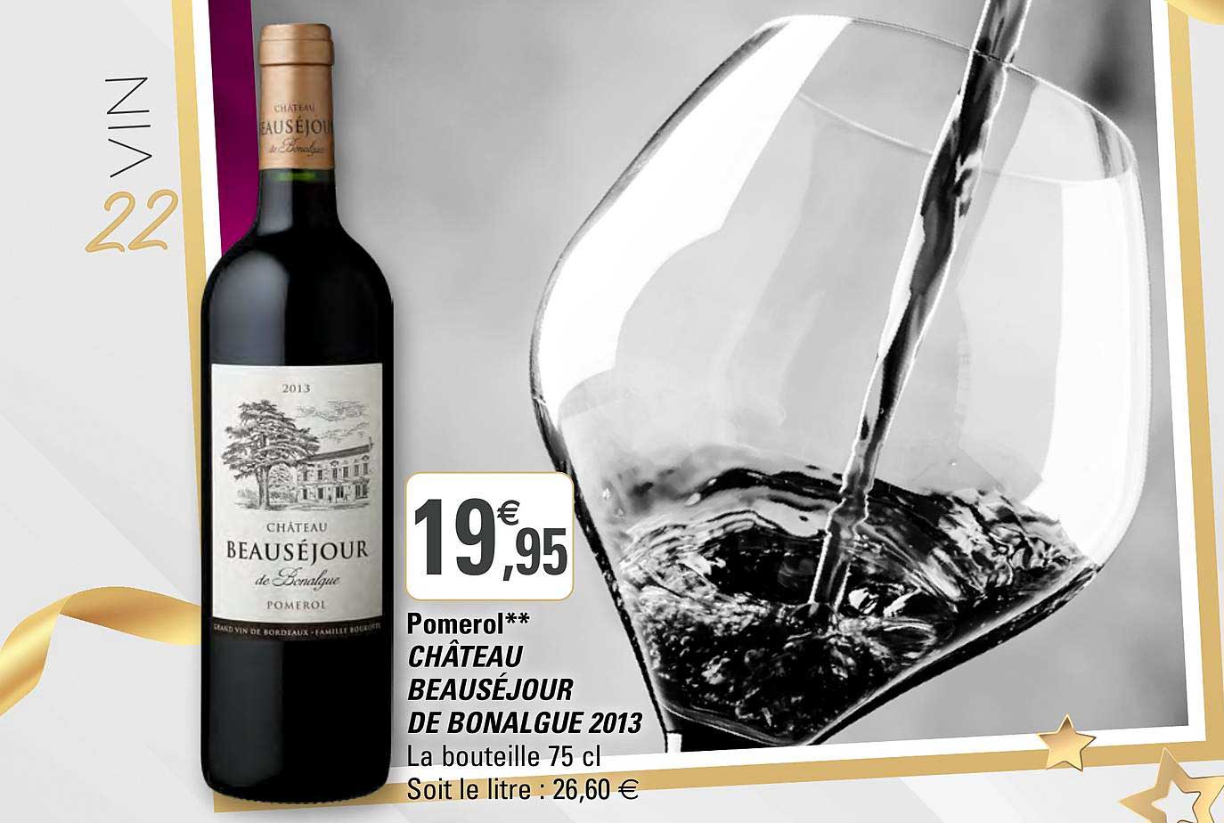 pomerol château beausé jour de bonalgue 2013