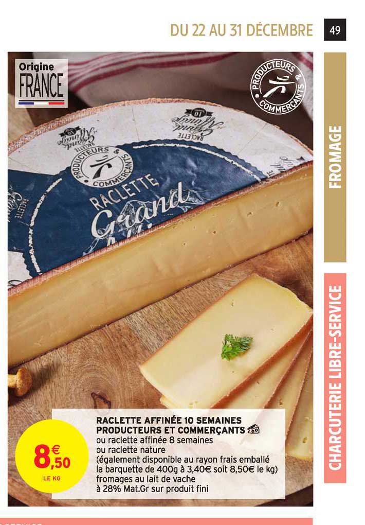raclette affinée 10 semaines producteurs et commerçants