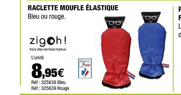 Raclette Mouffle élastique Zigoh!
