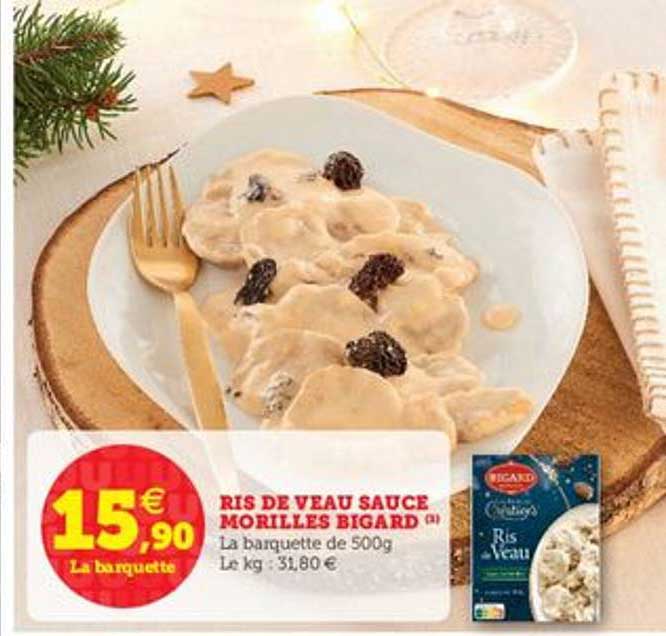 ris de veau sauce morilles bigard