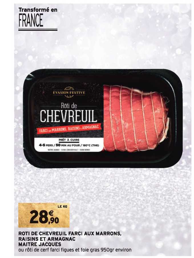 rôti de chevreuil farci aux marrons, raisins et armagnac maître jacques