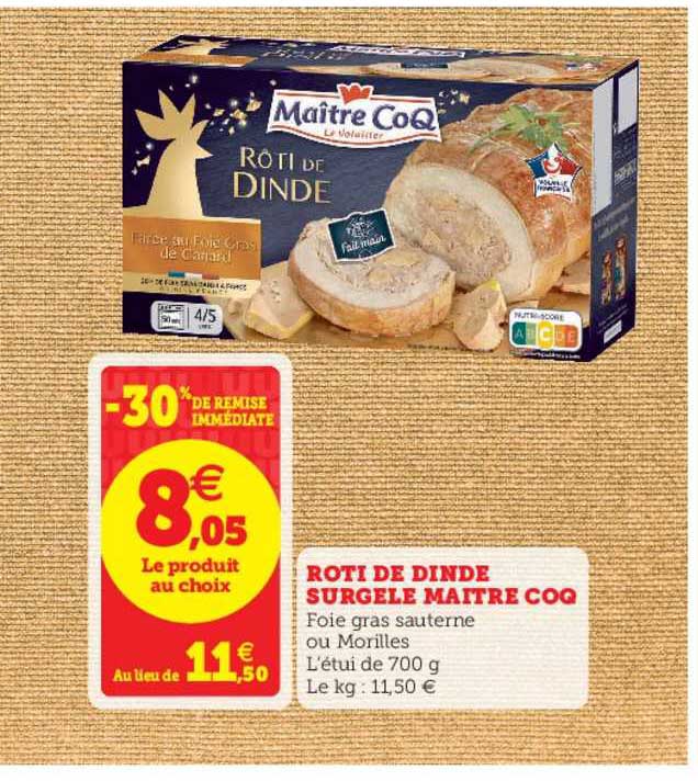 rôti de dinde surgelé maître coq -30% de remise immédiate