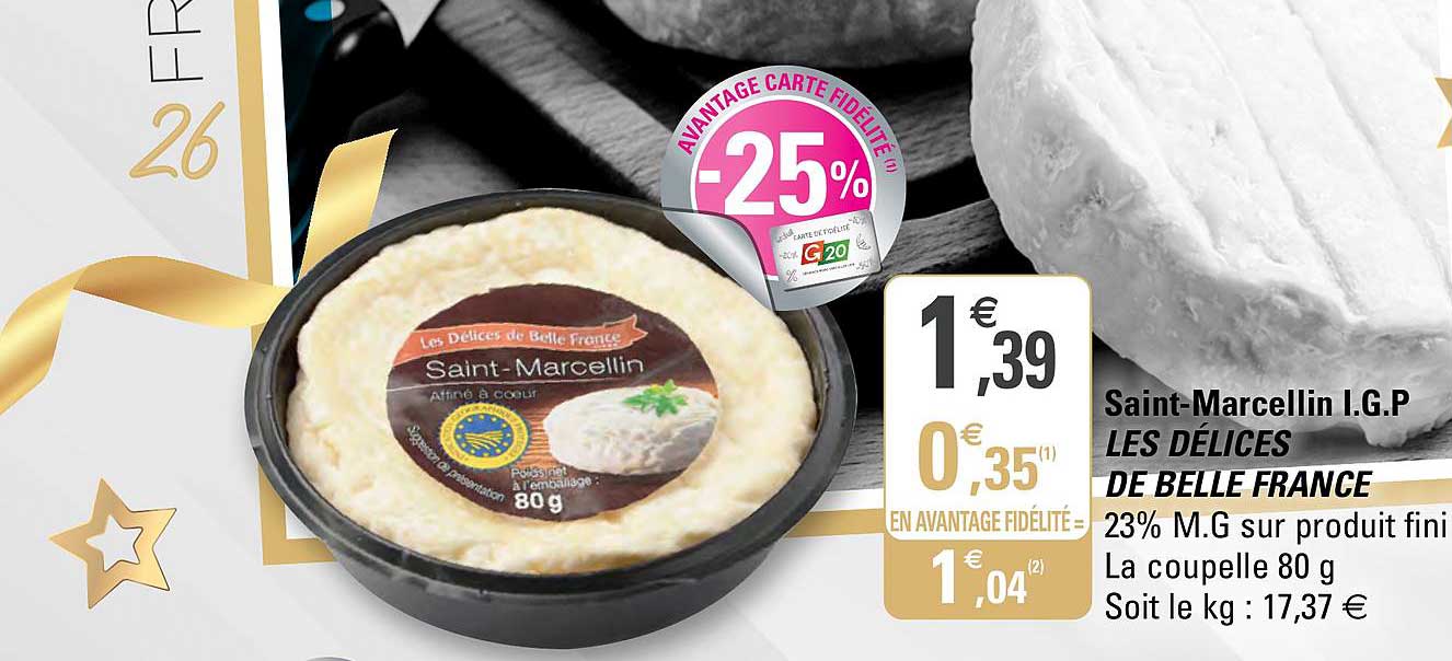 saint-marcellin i.g.p les délices de belle france