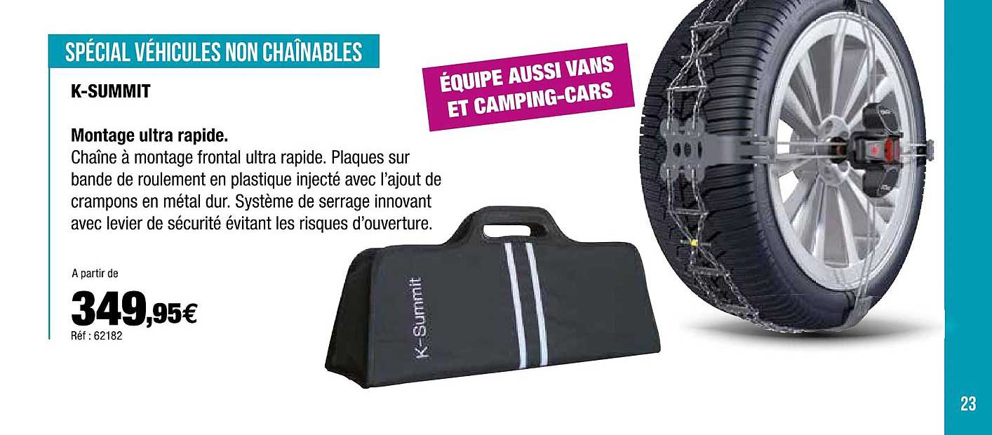 spécial véhicules non chainables k-summit