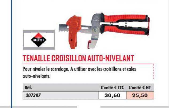 tenaille croisillon auto nivelant rubi