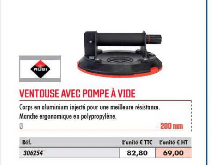 ventouse avec pompe à vide rubi