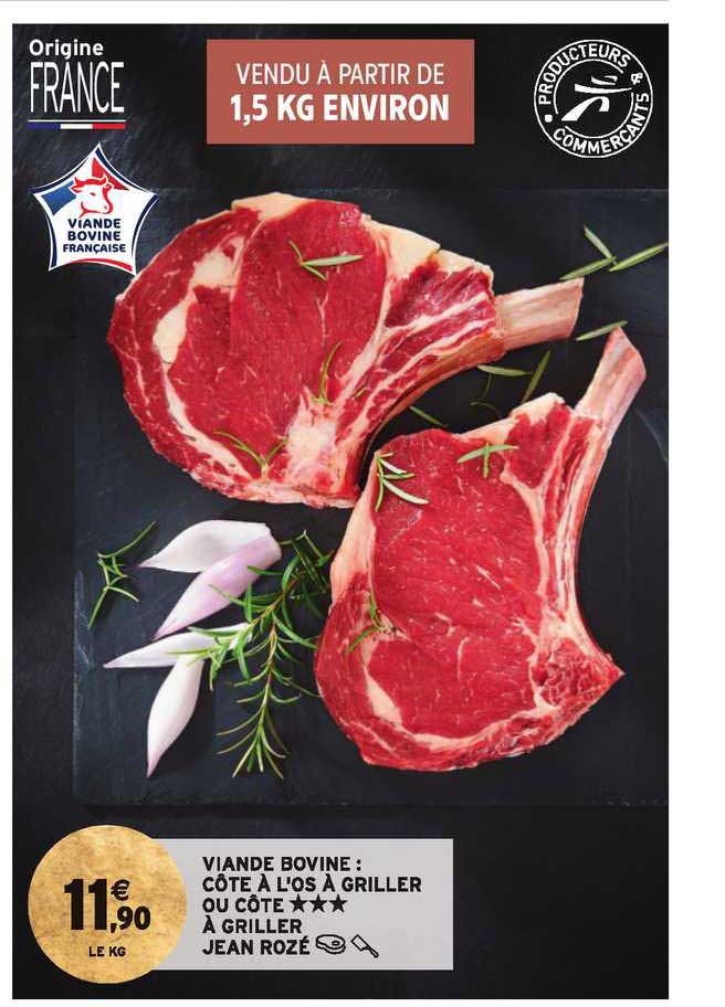 viande bovine : côte à l'os à griller ou côte à griller jean rozé