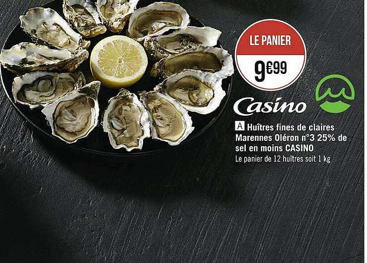 huîtres fines de claires marennes oléron n°3 25% de sel en moins casino