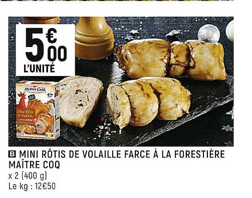 mini rôtis de volaille farce à la forestière maître coq
