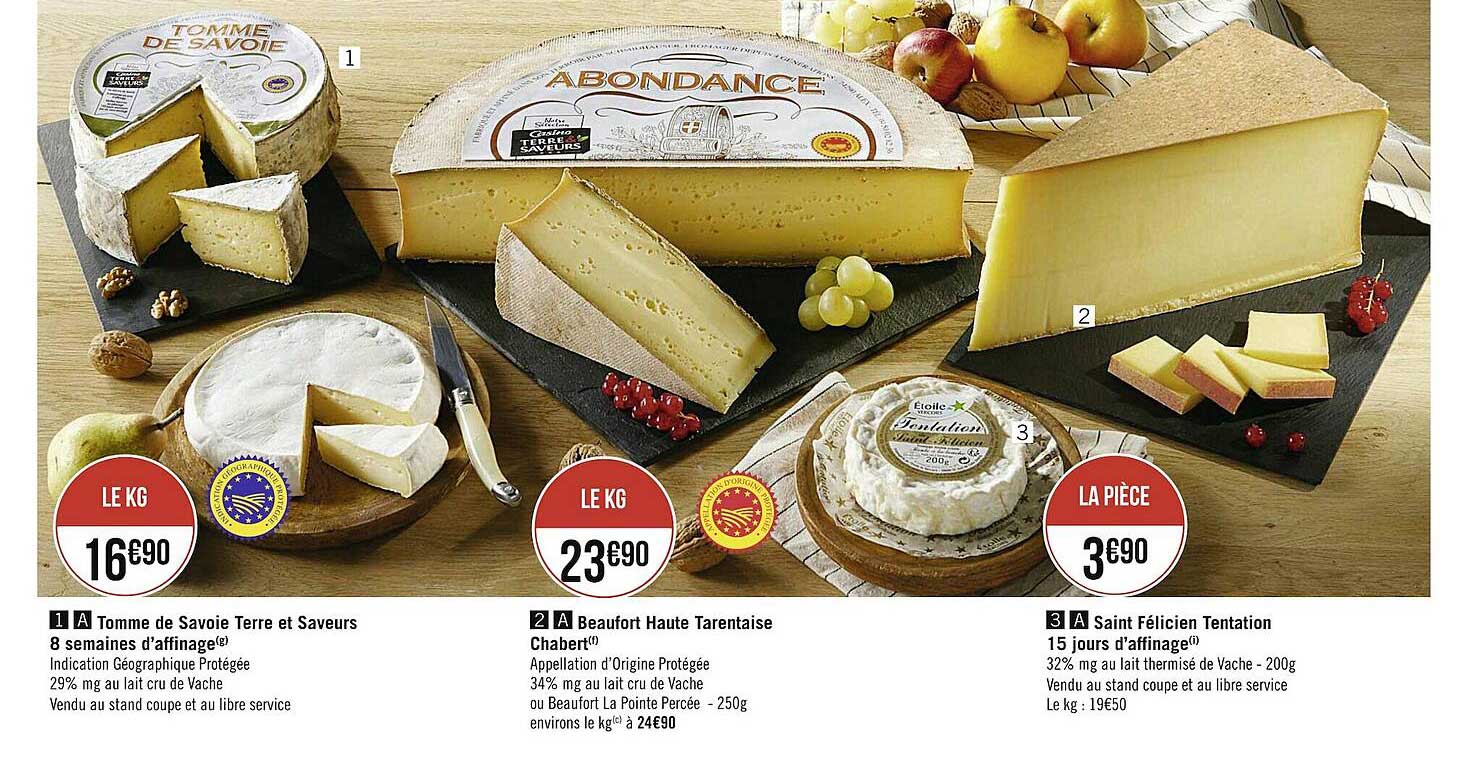 tomme de savoie terre et saveurs 8 semaines d'affinage, beaufort haute tarentaise chabert, saint félicien tentation 15 jours d'affinage