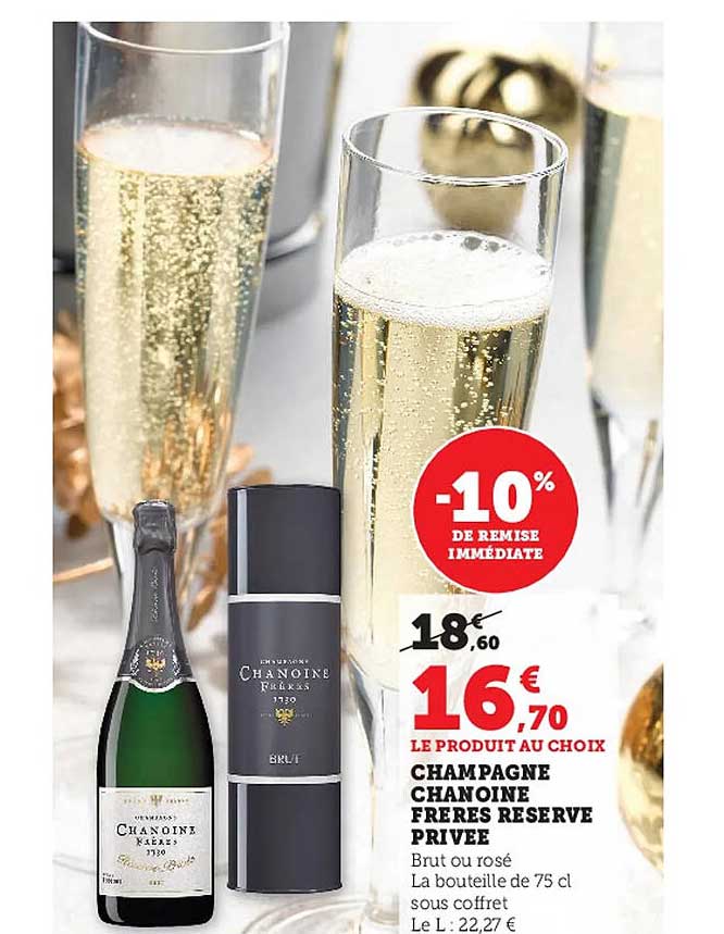champagne chanoine frères réserve privée