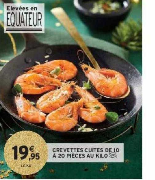 crevettes cuites de 10 à 20 pièces au kilo