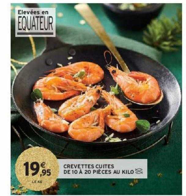 crevettes cuites de 10 à 20 pièces au kilo