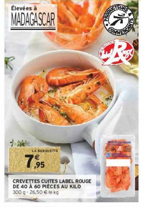 crevettes cuites label rouge de 40 à 60 pièces au kilo