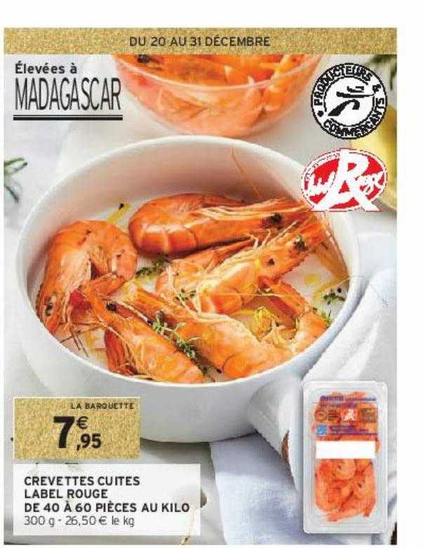 crevettes cuites label rouge de 40 à 60 pièces au kilo