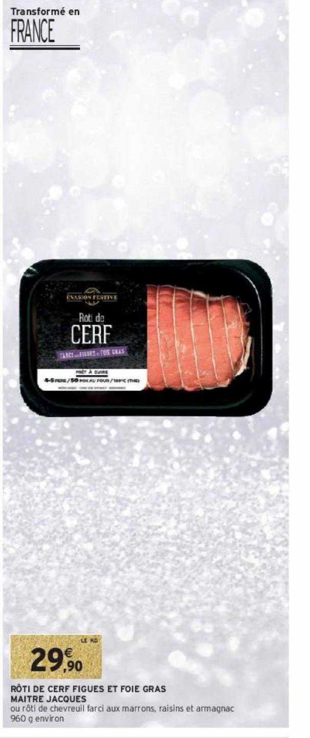 rôti de cerf figues et foie gras maître jacques