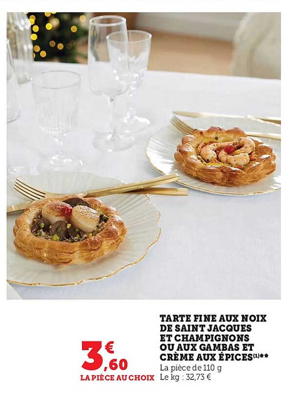 tarte fine aux noix de saint jacques et champignons ou aux gambas et crème aux épices