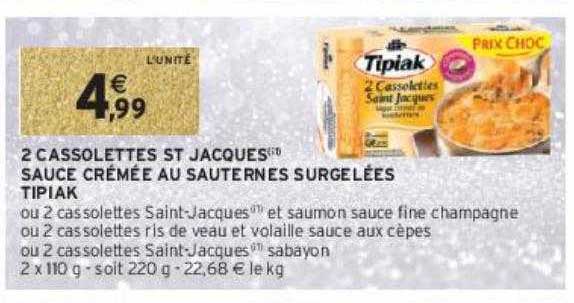 2 cassolettes st jacques sauce crémée au sauternes surgelées tipiak
