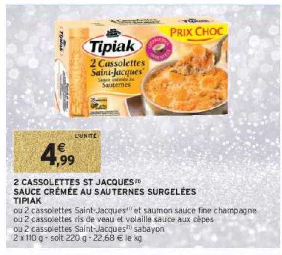 2 cassolettes st jacques sauce crémée au sauternes surgelées tipiak