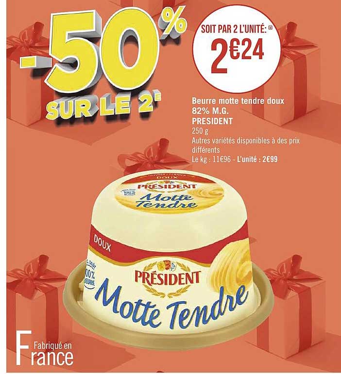 beurre motte tendre doux 82% m.g. président -50% sur le 2e